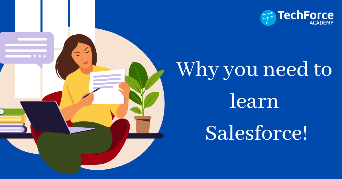 Why you need to learn Salesforce!