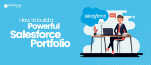 Build a Powerful Salesforce Portfolio!
