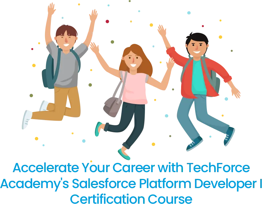 Take your career to new heights with TechForce Academy's Salesforce Platform Developer I Certification Course
