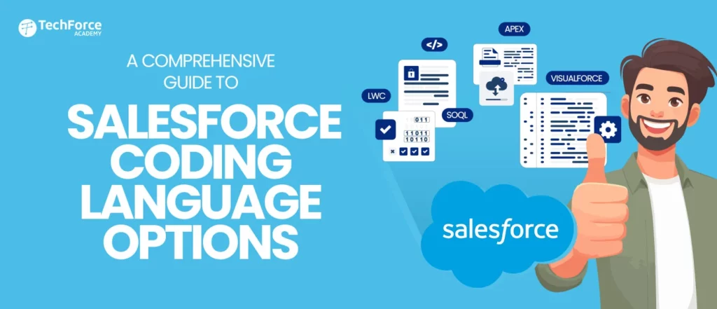 A Comprehensive Guide to Salesforce Coding Language Options