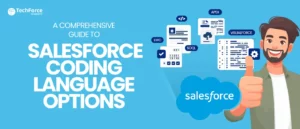 A Comprehensive Guide to Salesforce Coding Language Options
