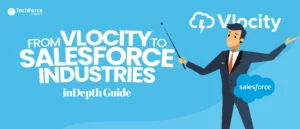 A guide showcasing the transition from Vlocity to Salesforce Industries, highlighting key features and benefits.