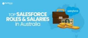 Top Salesforce roles and their corresponding salaries in Australia