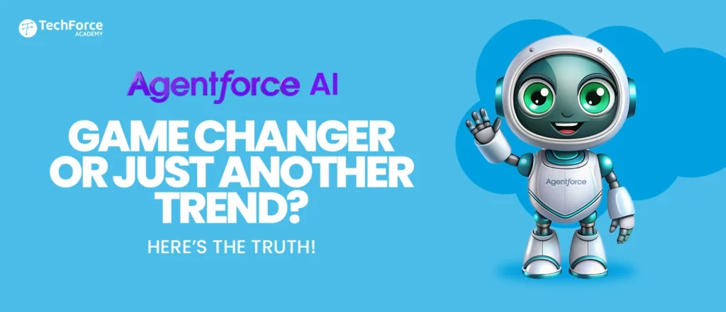 The impact of Salesforce Agentforce: is it a true innovation or just another tech trend?