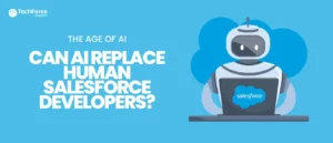 Explore whether the age of AI can take over the roles of human Salesforce developers in today's digital age.