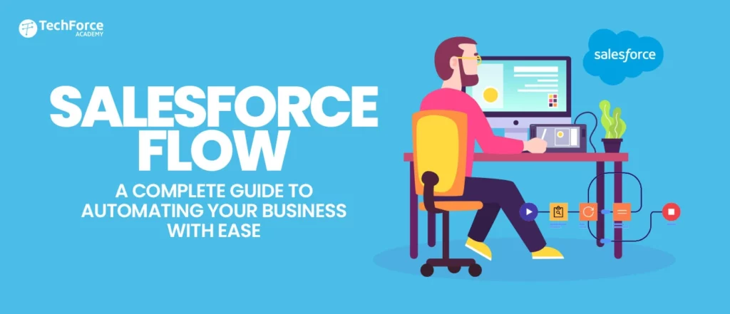 Use Salesforce Flow to automate your business for streamlined operations and efficiency.