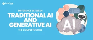 Difference Between Traditional AI and Generative AI guide
