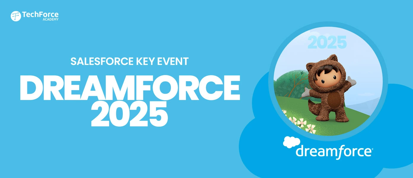 Salesforce Announces Dreamforce 2025 What to Expect?