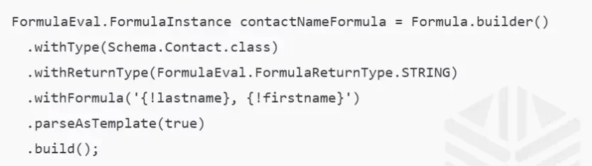 A screenshot - Use the parseAsTemplate() method with the Formula Builder class in Apex.