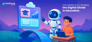 Salesforce AI bridging the digital divide in education. Cartoon robot teaches a child using a laptop, with educational icons.