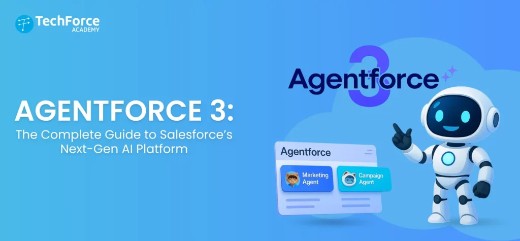 Agentforce 3: The Complete Guide to Salesforce's Next-Gen AI Platform.