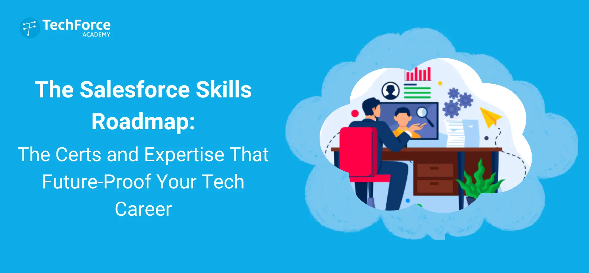 Introducing the Salesforce Skills Roadmap 2026 for future-proofing your tech career.